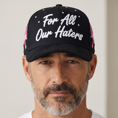 🧢 “For All Our Haters” Premium Streetwear Cap
